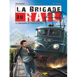 La Brigade du Rail - Tome 4...