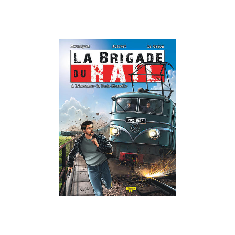 La Brigade du Rail - Tome 4 - L'inconnue du Paris-Marseille