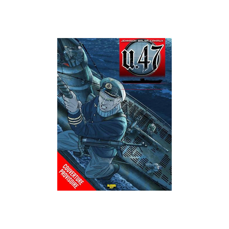 U-47 - Tome 10 - Les pirates d'Hitler (Document)