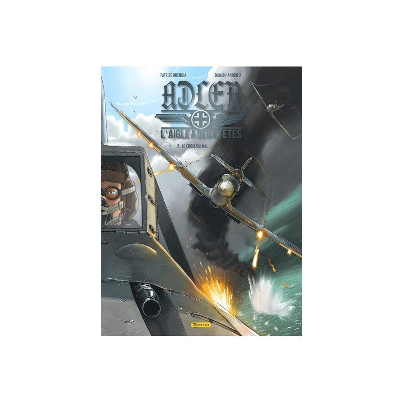 Adler, l'aigle à deux têtes - Tome 2 - Le choix du mal