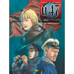 U-47 - Tome 7 - Duel sous...
