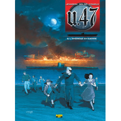 U-47 - Tome 6 - L'Amérique...