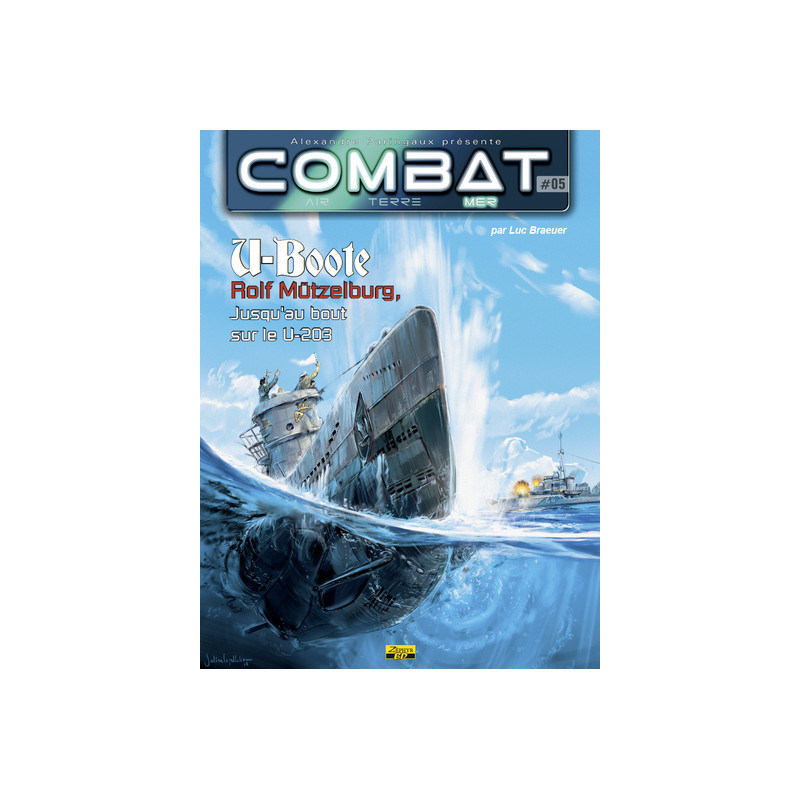 Combat mer - Tome 5 - U-Boote : Rolf Mützelburg, jusqu'au bout sur le U-203