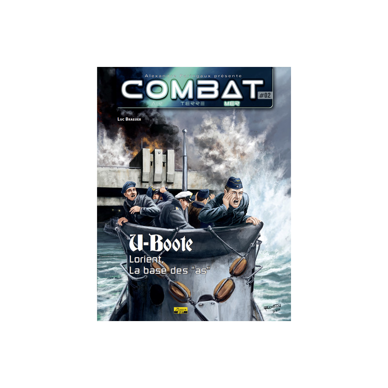 "Combat mer - Tome 2 - U-Boote : Lorient, la base des ""As"""