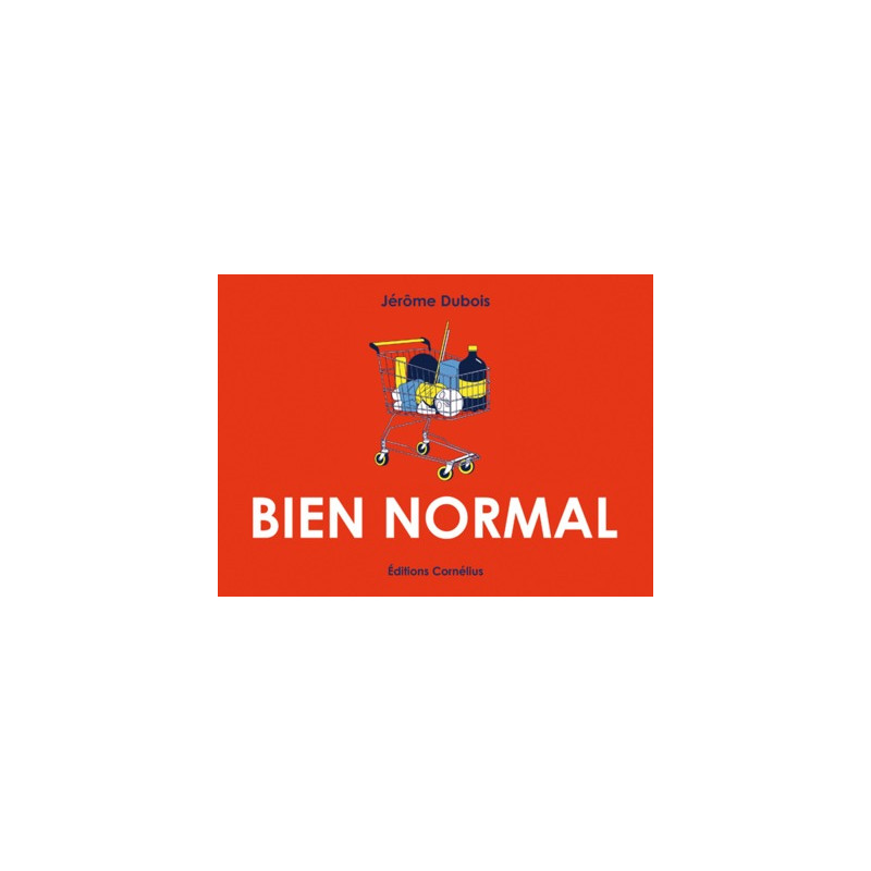 Bien normal