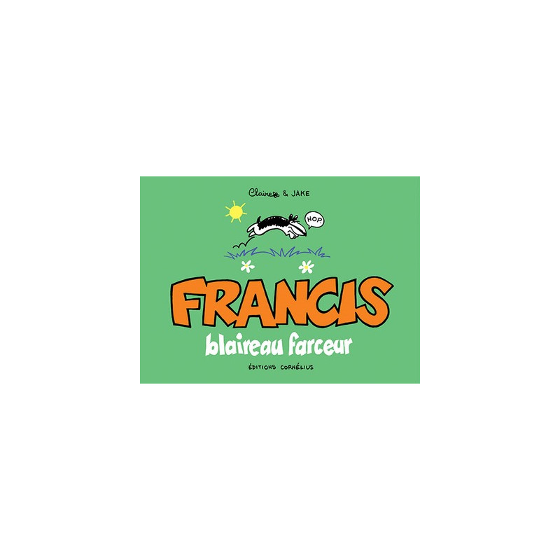 Francis 1 blaireau farceur