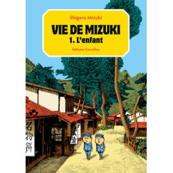 Vie de Mizuki Tome1