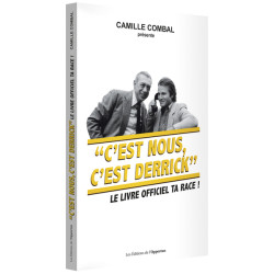 C'est nous c'est Derrick -...
