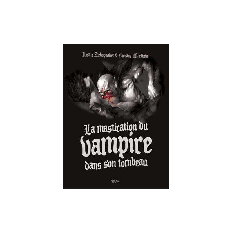 La Mastication du vampire dans son tombeau