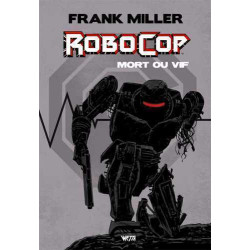 Robocop : Mort ou Vif