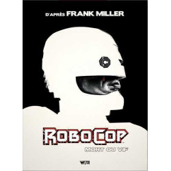 Robocop : Mort ou Vif -...