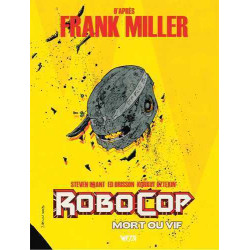 Robocop : Mort ou Vif Tome 02
