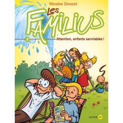 Les Familius, Attention,...