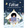 Félixe et la maison qui marchait la nuit