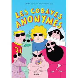 Les cobayes anonymes