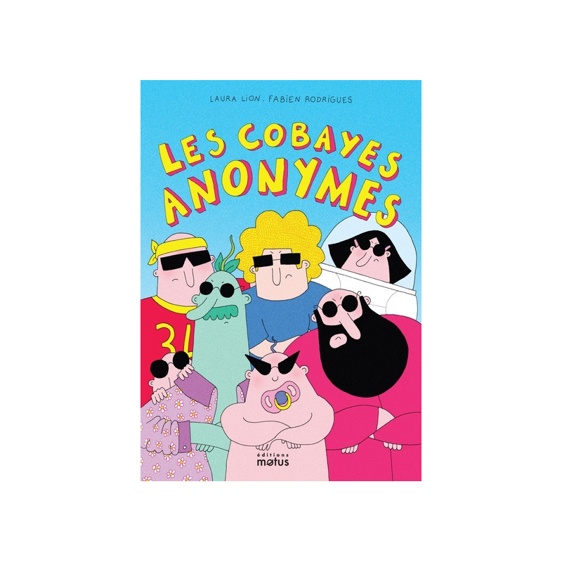 Les cobayes anonymes