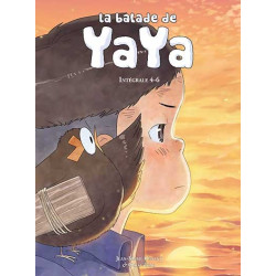 La balade de Yaya intégrale...
