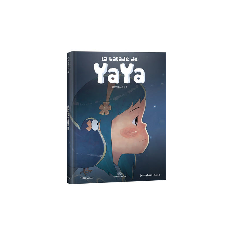 La balade de Yaya intégrale tome 1