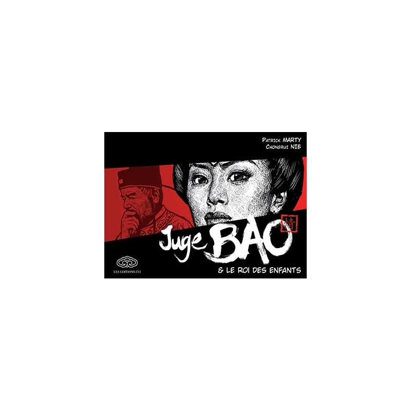 JUGE BAO T2 LE ROI DES ENFANTS