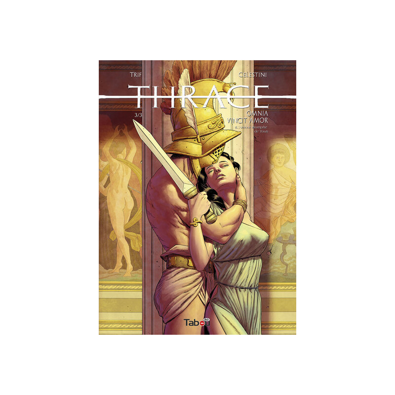 Thrace (3) : Omnia Vincit Amor 