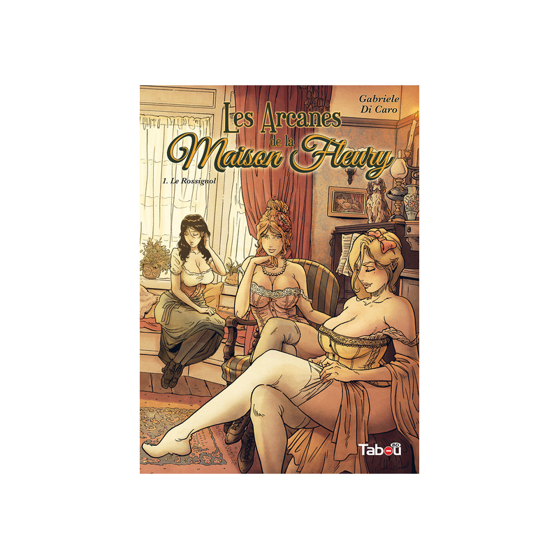 Les Arcanes de la Maison Fleury T.1