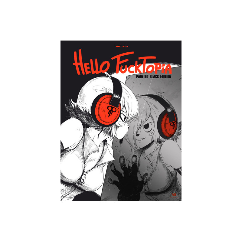 HELLO FUCKTOPIA : PAINTED BLACK EDITION