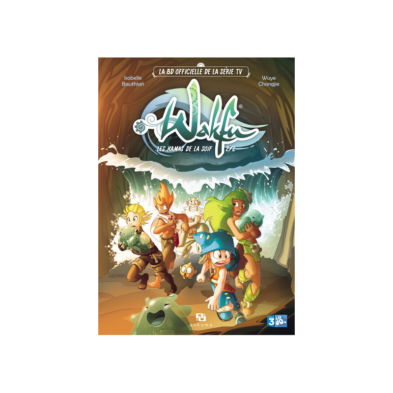 WAKFU SERIE LES KAMAS DE LA SOIF 2/2