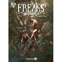 Freaks' Squeele - Tome 4 -...