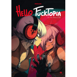HELLO FUCKTOPIA UN VRAI...