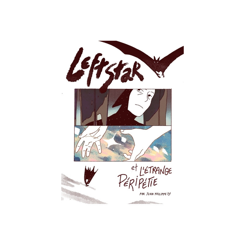 Leftstar & l'étrange péripétie