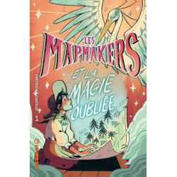 Les Mapmakers - Tome 1 - et...