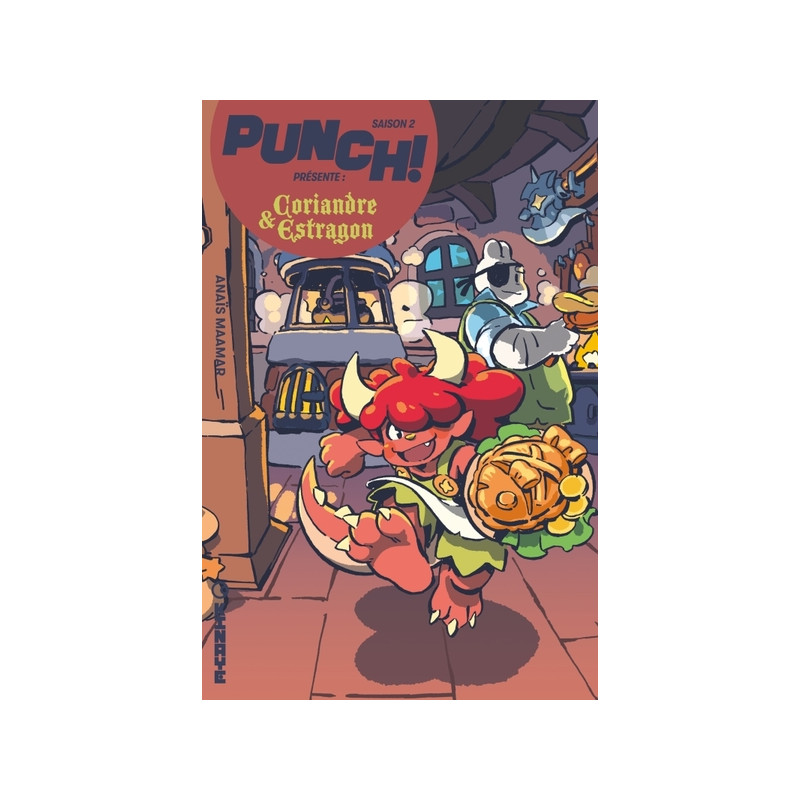 Punch ! Saison 2 - Coriandre & Estragon