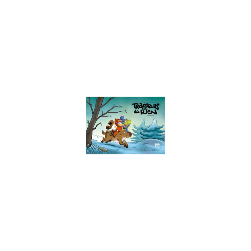 Trappeur de rien T1