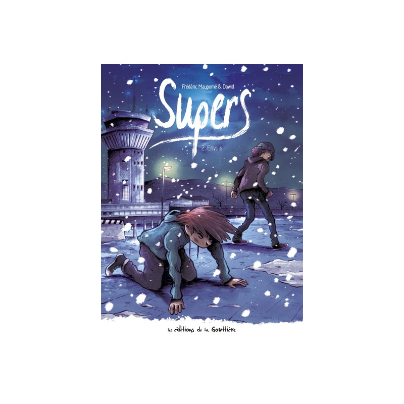 Supers - Tome 2 - Cycle 2 - Envols