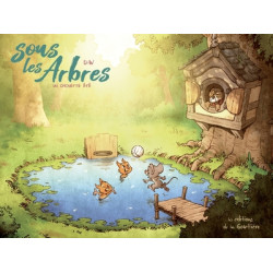 Sous les arbres - Tome 3 -...
