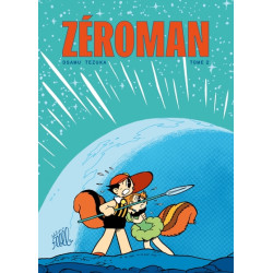 ZéroMan, tome 2