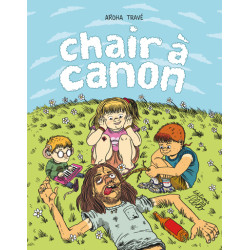 Chair à canon