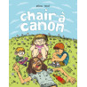 Chair à canon