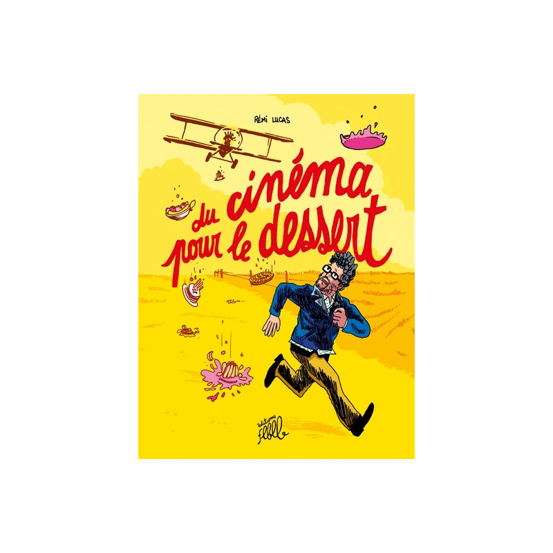 Du cinéma pour le dessert