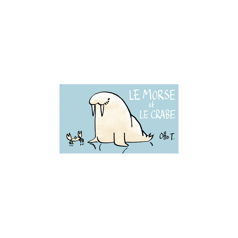 Le morse et le crabe