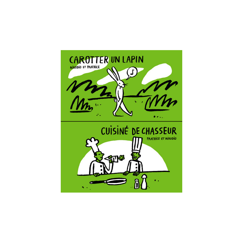 Carotter un lapin / Cuisiné de chasseur