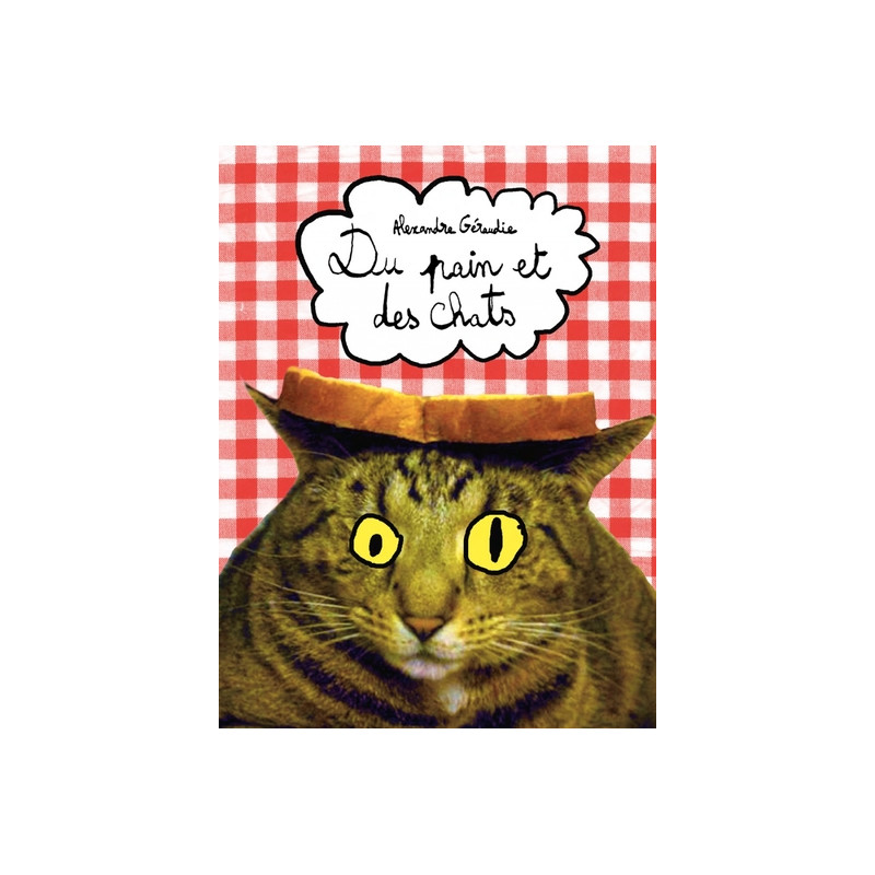 DU PAIN ET DES CHATS