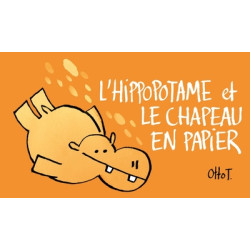 L'hippopotame et le chapeau...