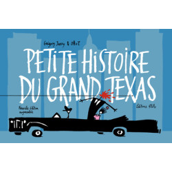 PETITE HISTOIRE DU GRAND TEXAS