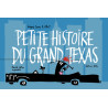 PETITE HISTOIRE DU GRAND TEXAS