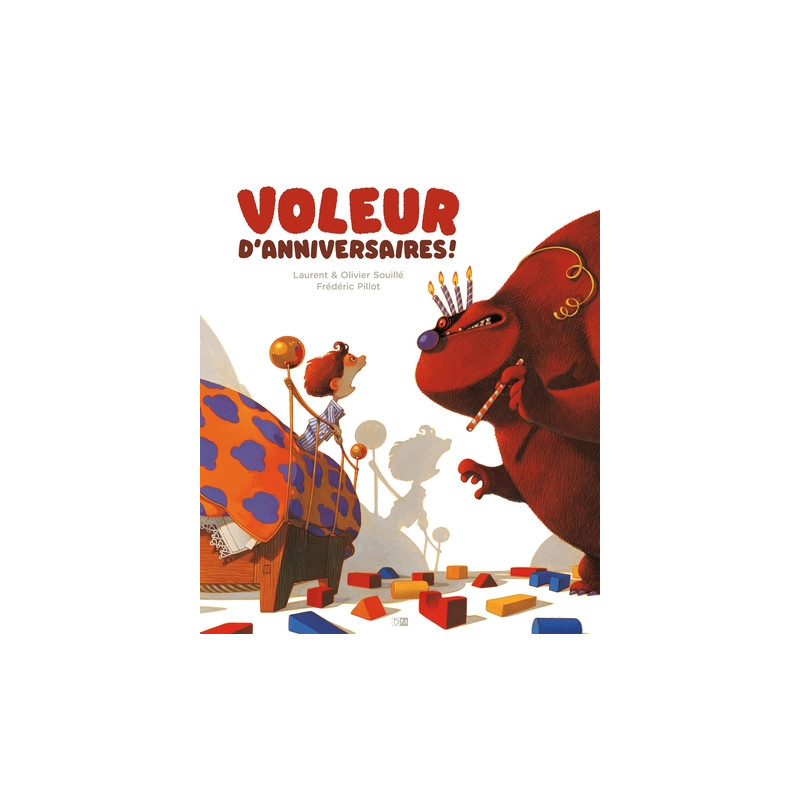 Voleur D'Anniversaires !
