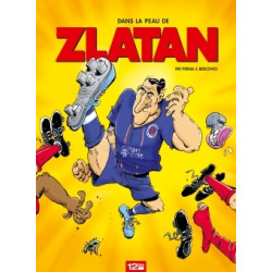 Dans la peau de Zlatan -...
