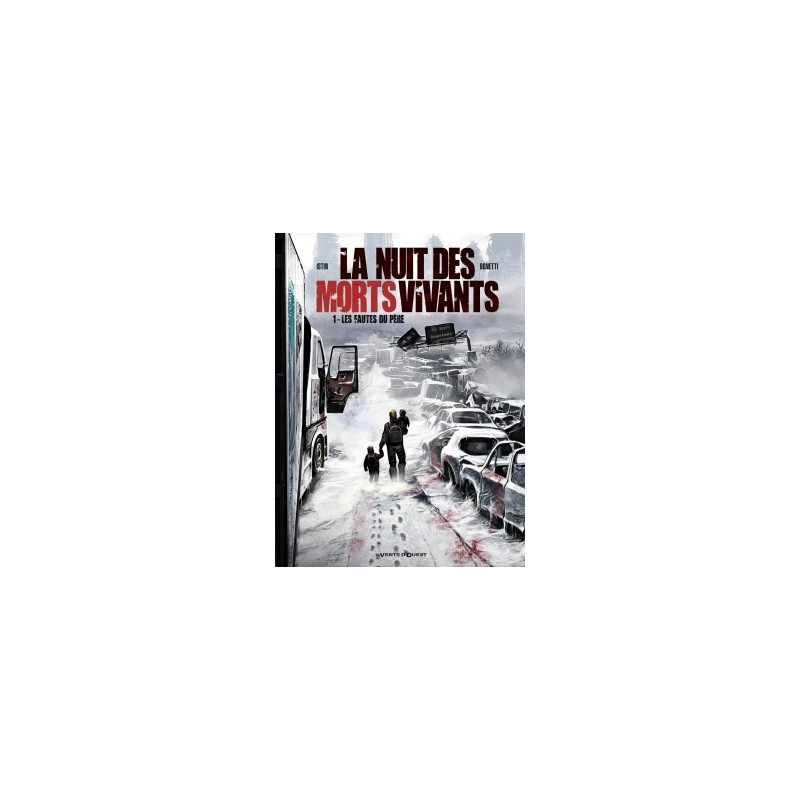 La Nuit des morts-vivants - Tome 01