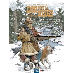 L'Or sous la neige - Tome 03