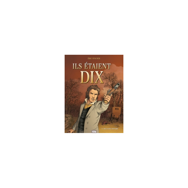 Ils étaient dix - Tome 04